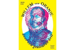Noord-Hollands Archief bekijkt Willem van Oranje door een gekleurde bril