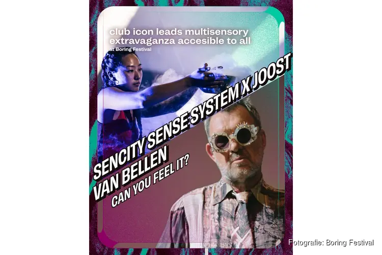 De nacht voor iedereen: icoon Joost van Bellen en Sencity Sense System brengen multisensorische clubervaring naar Boring Festival